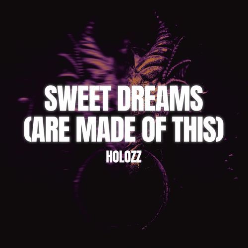 SWEET DREAMS (ARE MADE OF THIS) [HARDSTYLE]