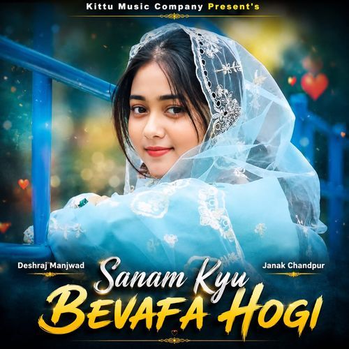 Sanam Kyu Bevafa Hogi