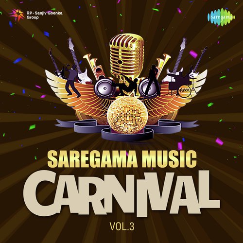 Saregama Music Carnival - Vol. 3