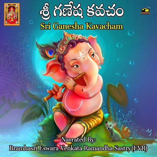 Sri Ganesha Kavacham