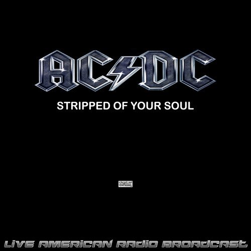 Stripped Of Your Soul (Live)
