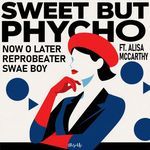 Sweet but Psycho (feat. Alisa McCarthy)