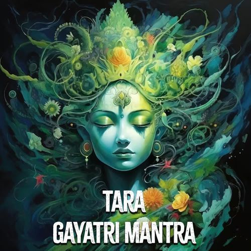 Tara Gayatri Mantra