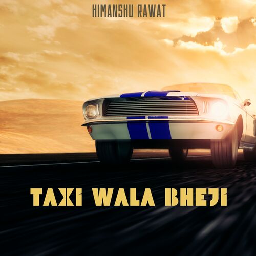 Taxi Wala Bheji