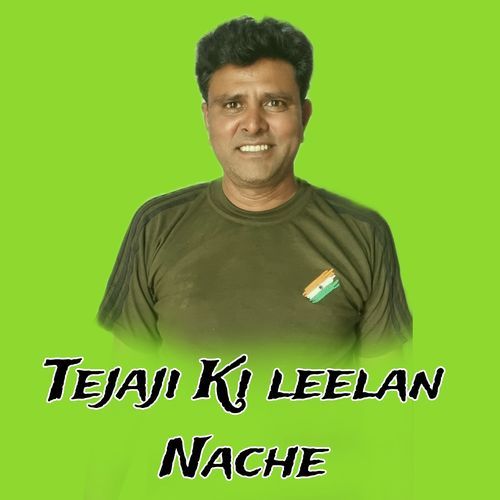 Tejaji Ki Leelan Nache