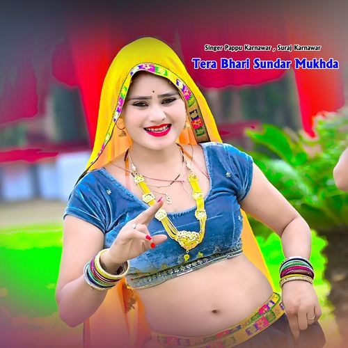 Tera Bhari Sundar Mukhda