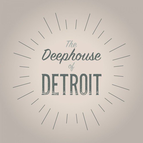 The Deephouse of Detroit