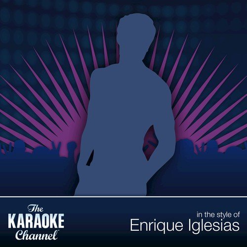 The Karaoke Channel - Best Of Enrique Iglesias