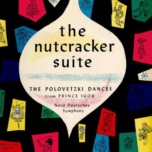 The Nutcracker Suite / The Polovetzki Dances from Prince Igor (Remaster from the Original Somerset Tapes)