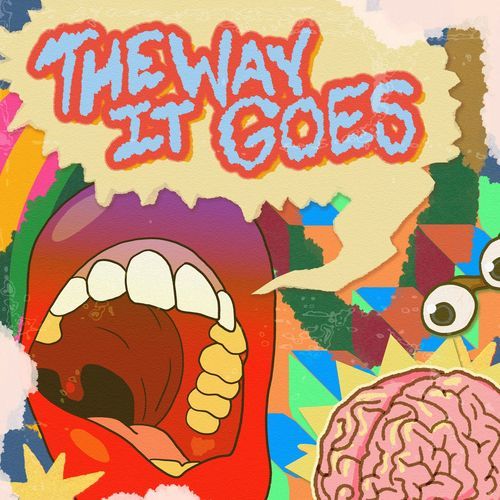The Way It Goes