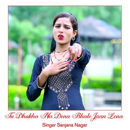 Tu Dhokha Na Dena Bhale Jaan lena
