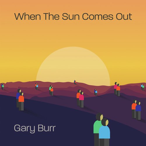 When The Sun Comes Out