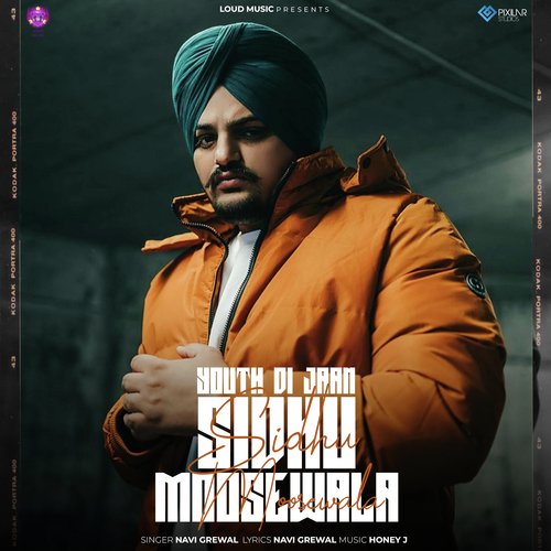 Youth Di Jaan Sidhu Moosewala