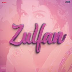 Zulfan-RRJeCAVeAlw