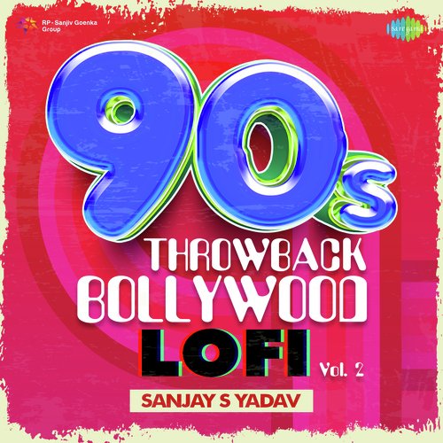 90s Throwback - Bollywood Lofi Vol 2