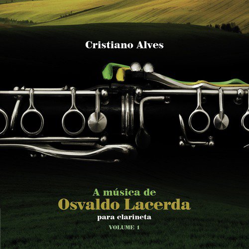 A Música de Osvaldo Lacerda para Clarineta, Vol. 1_poster_image