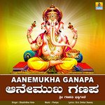 Aanemukha Ganapa - Single
