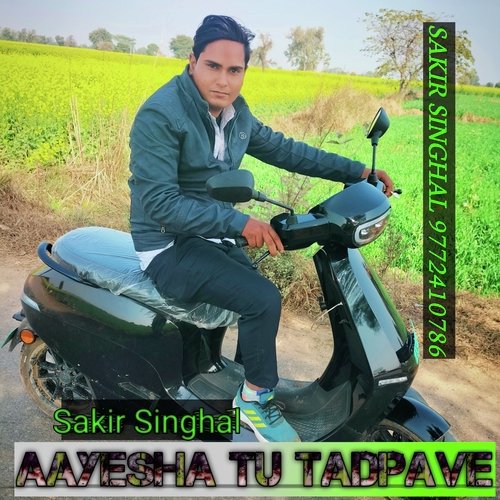 Aayesha Tu Tadpave