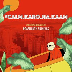 Calm Karo Na Kaam-RA4AXB0HA1k