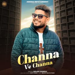 Channa Ve Channa