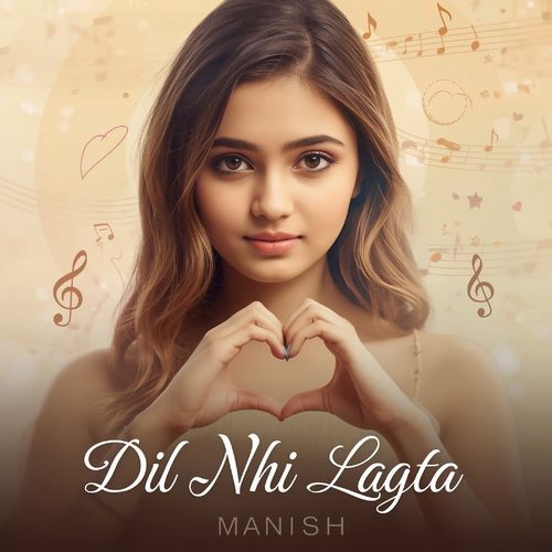 Dil Nhi Lagta