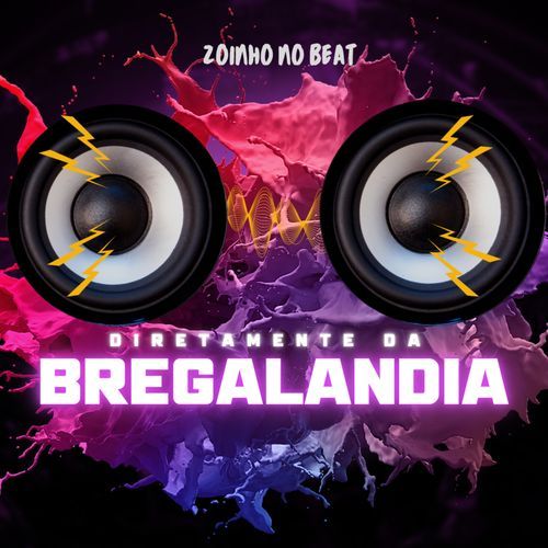 Diretamente da Bregalandia