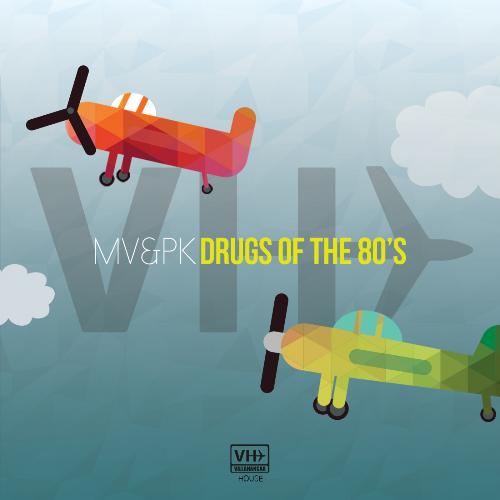 Drugs of The 80'S (Original Mix)