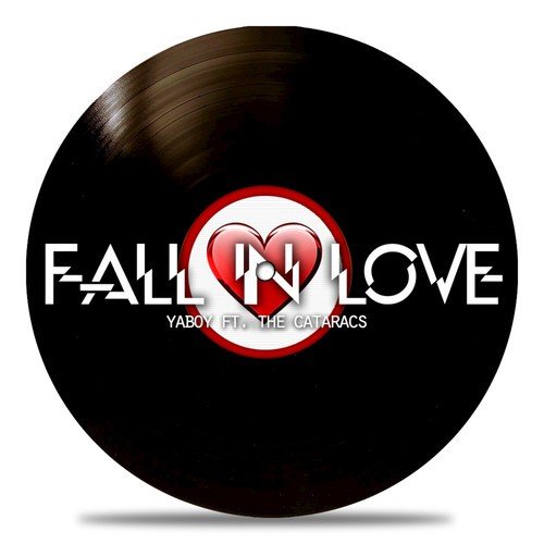 Fall in Love (feat. The Cataracs)