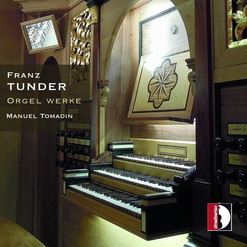 Franz Tunder: Orgel Werke