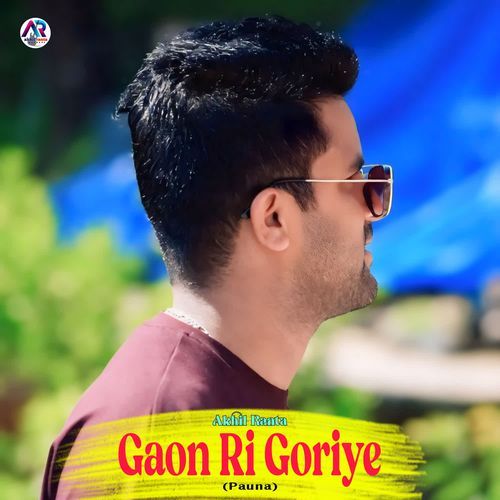 Gaon Ri Goriye (Pauna)