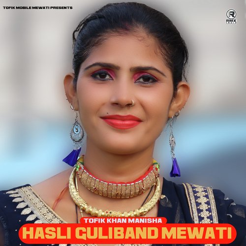 Hasli Guliband Mewati