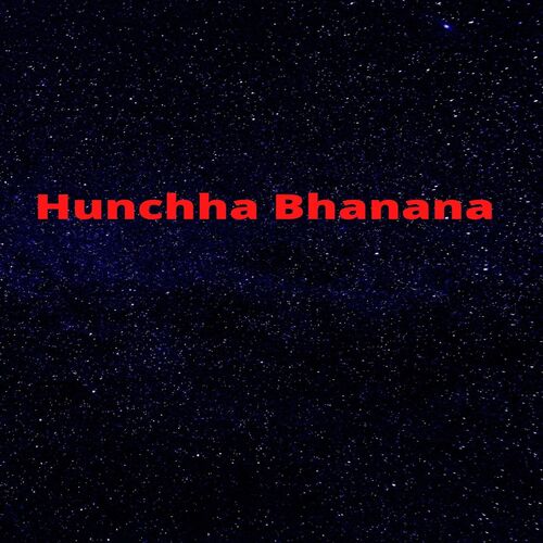 Hunchha Bhanana_poster_image