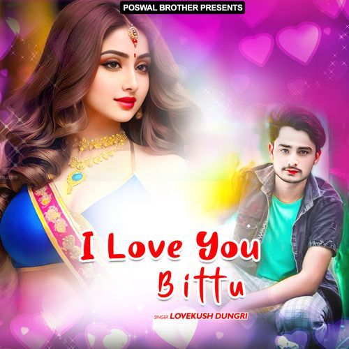 I Love You Bittu