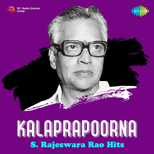 Kalaprapoorna - S. Rajeswara Rao Hits_poster_image