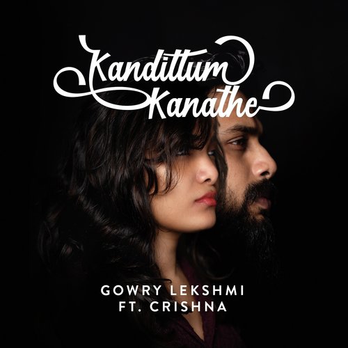 Kandittum Kanathe (feat. Crishna)