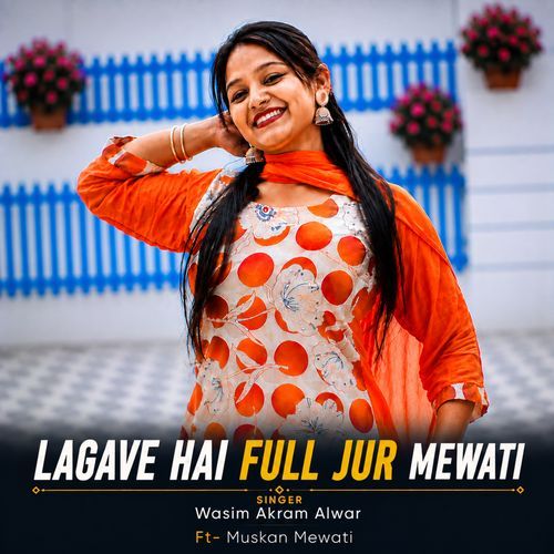 LAGAVE HAI FULL JUR MEWATI