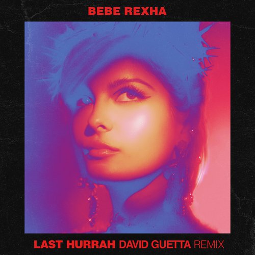 Last Hurrah (David Guetta Remix)