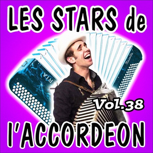 Les stars de l&#039;accordéon, vol. 38