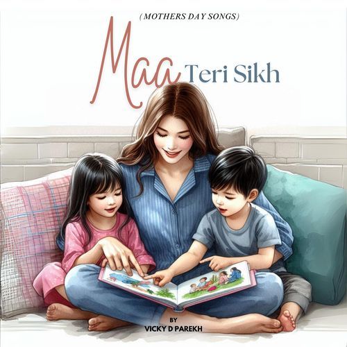 Maa Teri Sikh (Mothers Day Songs)