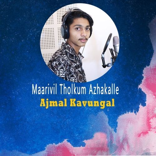 Maarivil Tholkum Azhakalle