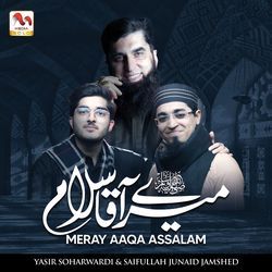 Meray Aaqa Assalam-KiQdRzZYTVQ