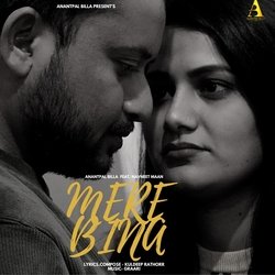 Mere Bina (feat. Navneet Maan)-KSQkaD5WfQM