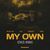 My Own (Craze Remix)