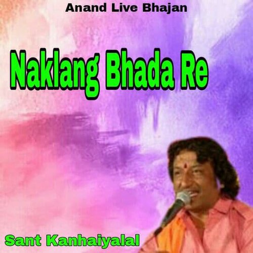 Naklang Bhada Re
