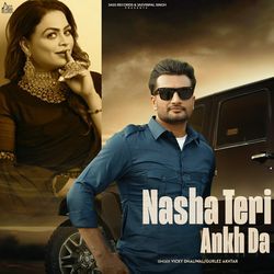Nasha Teri Ankh Da