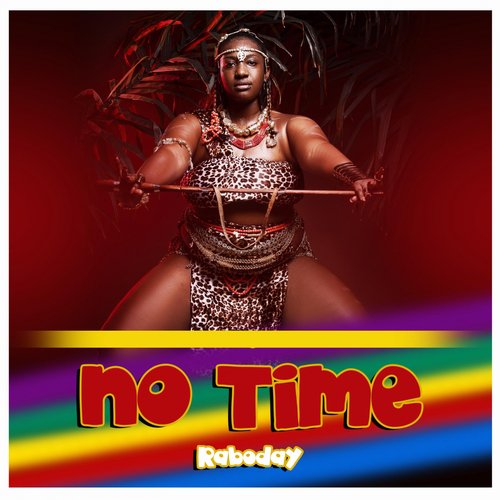 No Time Raboday