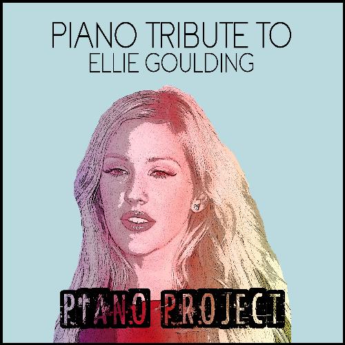 Piano Tribute to Ellie Goulding_poster_image