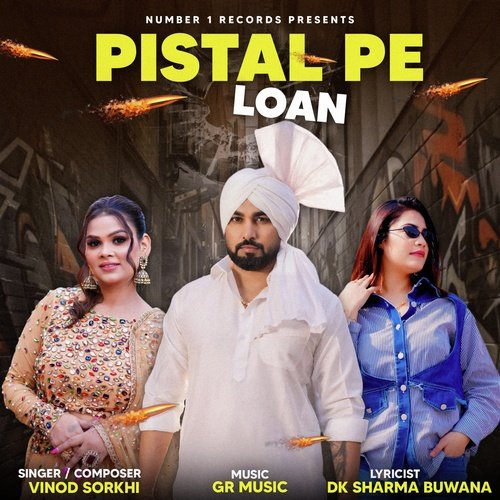 Pistal Pe Loan