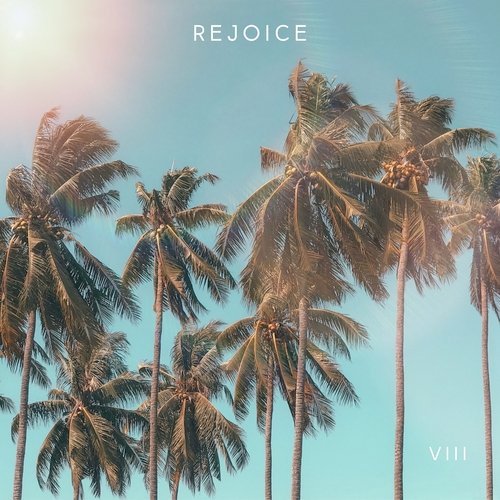 Rejoice