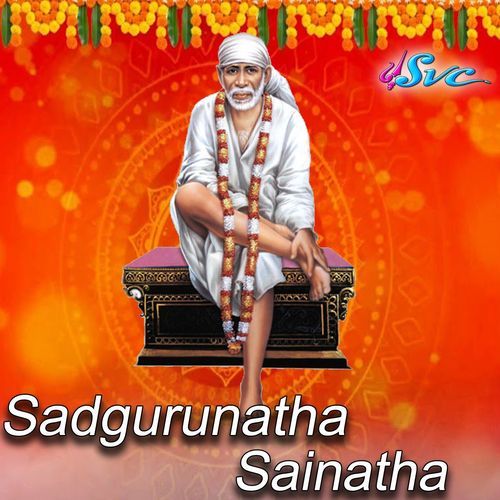 Sadgurunatha Sainatha
